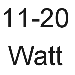 11 - 20 Watt